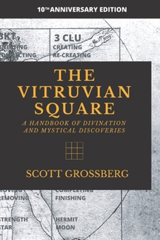 Paperback The Vitruvian Square: A Handbook of Divination and Mystical Discoveries Book