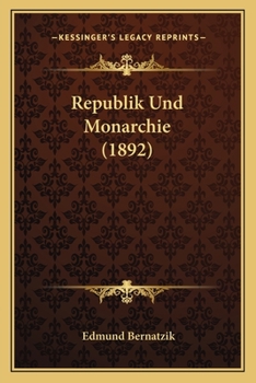 Paperback Republik Und Monarchie (1892) [German] Book