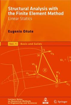 Hardcover Structural Analysis with the Finite Element Method. Linear Statics: Volume 2: Beams, Plates and Shells Book