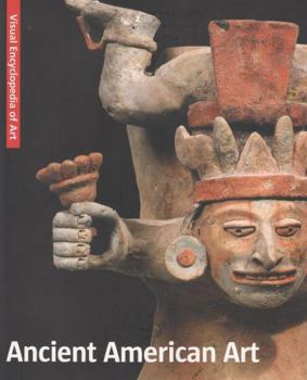 Paperback Ancient American Art/Altamerikanische Kunst/L'Art Precolombien/Precolombiaanse Kunst Book