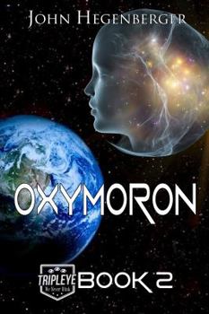 Paperback Oxymoron: Tripleye Book 2 Book