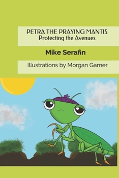 Paperback Petra the Praying Mantis Book