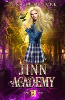 Jinn Academy: Year Two - Book #2 of the Jinn Academy