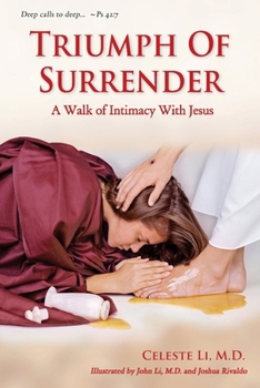 Paperback Triumph Of Surrender: A Walk of Intimacy With Jesus Book