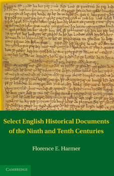 Paperback Select English Historical Documents of the Ninth and Tenth Centuries Book