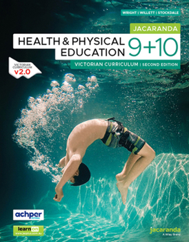 Paperback Jacaranda Health & Physical Education 9&10 Victorian Curriculum, 2e learnON and Print (Health & Physical Education Series) Book