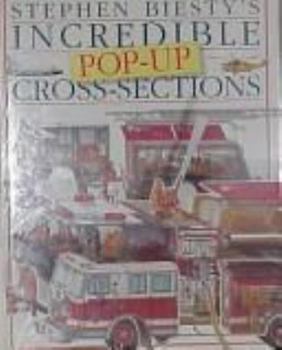 Stephen Biesty's Incredible Pop-up Cross-sections (A Dorling Kindersley Book) - Book  of the Stephen Biesty's Cross-Sections