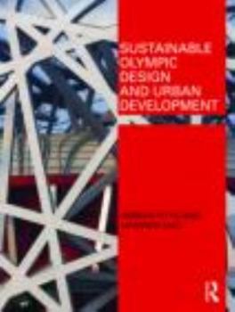 Paperback Sustainable Olympic Design and Urban Development Book