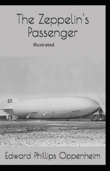 Paperback The Zeppelin's Passenger Illustrated Book