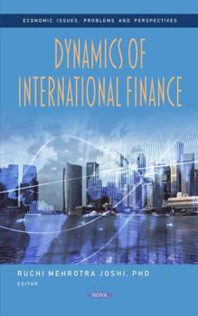 Hardcover Dynamics of International Finance (Economic Issues, Problems and Perspectives) Book