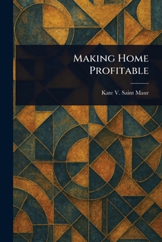Paperback Making Home Profitable Book