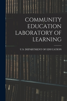 Paperback Community Education Laboratory of Learning Book
