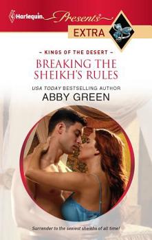 Breaking the Sheikh's Rules - Book #1 of the Desert Nights