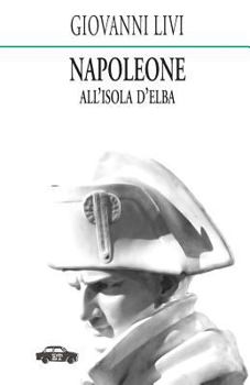 Paperback Napoleone all'isola d'Elba [Italian] Book
