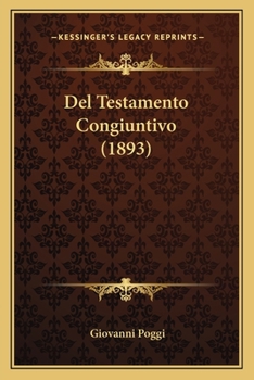 Paperback Del Testamento Congiuntivo (1893) [Italian] Book