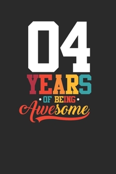 4 Years Of Being Awesome: Dotted Bullet Notebook –  Awesome Birthday Gift Idea
