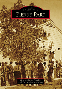 Pierre Part - Book  of the Images of America: Louisiana