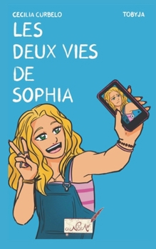 Paperback Les Deux Vies de Sophia [French] Book