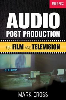 Paperback Audio Post Production: For Film and Television Book