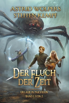 Paperback Der Fluch der Zeit (Urlaub in Pakyrion Buch 1): LitRPG-Serie [German] Book
