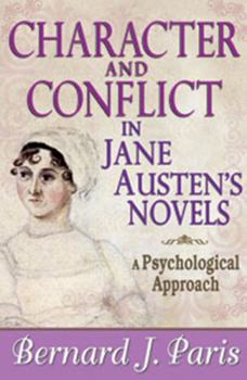 Paperback Character and Conflict in Jane Austen's Novels: A Psychological Approach Book