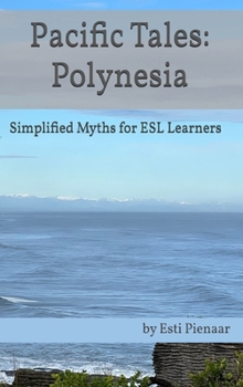 Hardcover Pacific Tales: Simplified Myths for ESL Learners Book