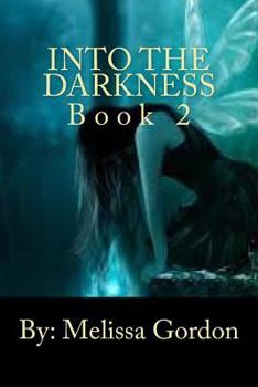 Paperback Into The Darkness: Book 2 Book