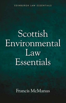 Paperback Scottish Environmental Law Essentials Book