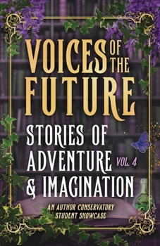 Paperback Voices of the Future: Stories of Adventure & Imagination Book