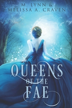Queens of the Fae: Books 1-3 - Book  of the Queens of the Fae