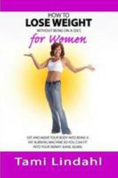 Paperback How to lose weight without being on a diet, for Women Book