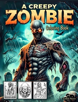 Paperback A Creepy Zombie Coloring Book
