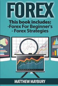 Paperback Forex: A Beginner's Guide To Forex Trading, Forex Trading Strategies Book