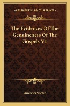 Paperback The Evidences Of The Genuineness Of The Gospels V1 Book