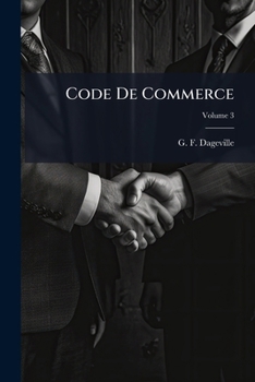 Paperback Code De Commerce; Volume 3 [French] Book