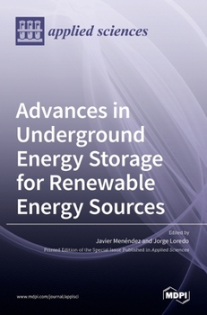 Hardcover Advances in Underground Energy Storage for Renewable Energy Sources Book
