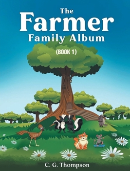 Paperback The Farmer Family Album: (Book 1) Book