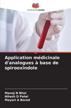 Application médicinale d'analogues à base de spirooxindole