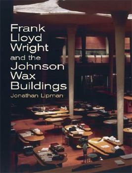 Paperback Frank Lloyd Wright and the Johnson Wax Buildings Book