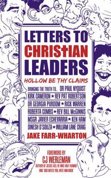 Paperback Letters to Christian Leaders: Hollow Be Thy Claims Book