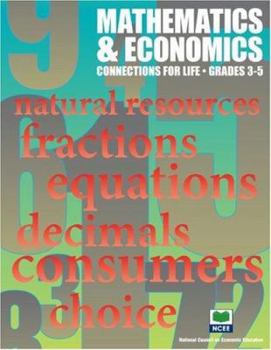 Paperback Mathematics & Economics: Connections for Life, Grades 3-5 Book