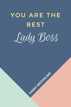 Paperback You Are The Best: Lady Boss Book