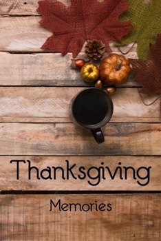 Paperback Thanksgiving: Memories Book