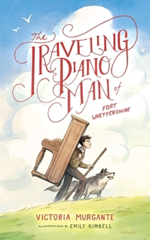 Paperback The Traveling Piano Man of Fort Whettershire Book