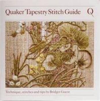 Paperback Quaker Tapestry Stitch Guide: Technique, Stitches and Tips by Bridget Guest Book