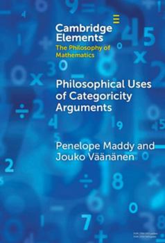 Hardcover Philosophical Uses of Categoricity Arguments Book