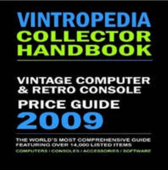 Paperback VINTROPEDIA - Vintage Computer & Retro Console Price Guide 2009 Book