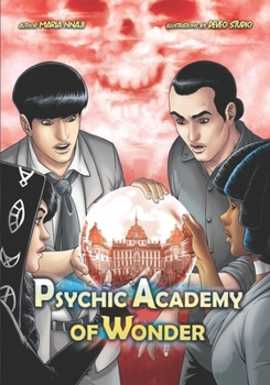 Paperback Psychic Academy of Wonder: Full Book Version Book