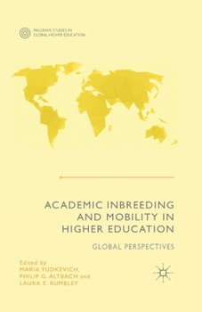 Paperback Academic Inbreeding and Mobility in Higher Education: Global Perspectives Book