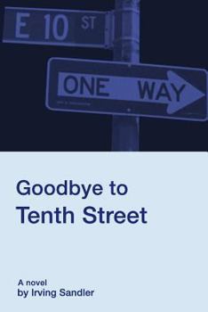 Paperback Goodbye to Tenth Street Book